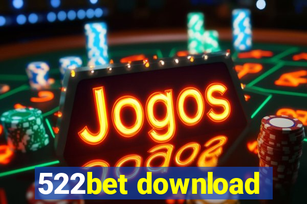 522bet download